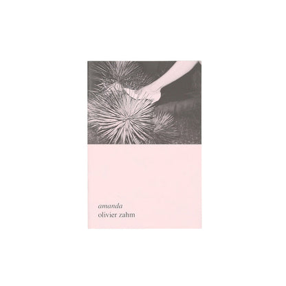 Oliver Zahm: Amanda